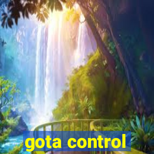 gota control